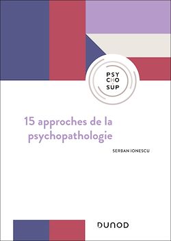 Télécharger le livre :  15 approches de la psychopathologie