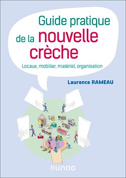 Télécharger le livre :  Guide pratique de la nouvelle crèche