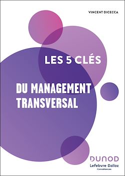 Télécharger le livre :  Les 5 clés du management transversal
