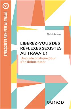 Télécharger le livre :  Libérez-vous des réflexes sexistes au travail !