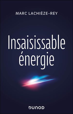 Téléchargez le livre :  Insaisissable énergie