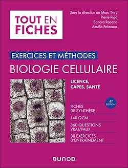 Télécharger le livre :  Exercices et méthodes de biologie cellulaire - 4e éd.