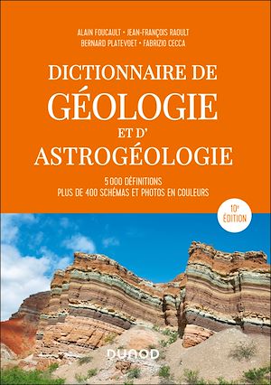 Téléchargez le livre :  Dictionnaire de géologie et d'astrogéologie - 10e éd.