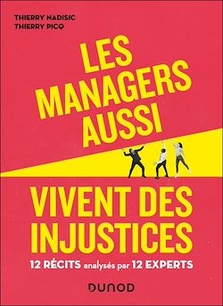 Télécharger le livre :  Les managers aussi vivent des injustices