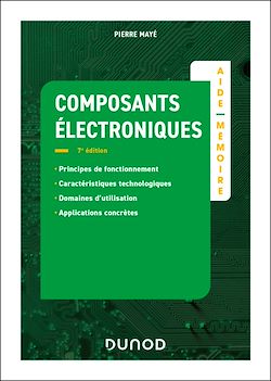 Télécharger le livre :  Aide-mémoire Composants électroniques - 7e éd.