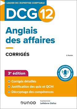 Télécharger le livre :  DCG 12 - Anglais des affaires - Corrigés - 3e éd.