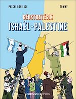 Télécharger le livre :  Géostratégix : Israël-Palestine