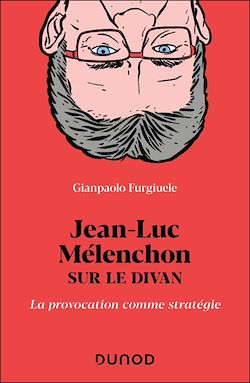 Télécharger le livre :  Jean-Luc Mélenchon sur le divan