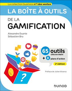 Télécharger le livre :  La boîte à outils de la gamification - 2e éd.