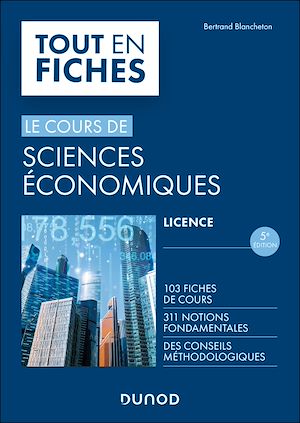 Téléchargez le livre :  Sciences économiques - Tout en fiches - 5e éd.