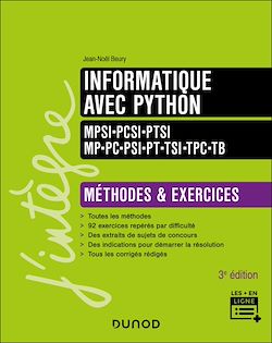 Télécharger le livre :  Informatique avec Python - Méthodes et exercices - MPSI-PCSI-PTSI-MP-PC-PSI-PT-TSI-TPC-TB - 3e éd.