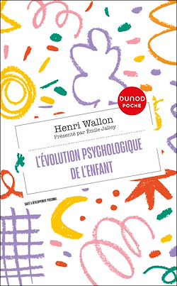 Télécharger le livre :  L'évolution psychologique de l'enfant