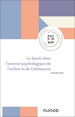 Télécharger le livre :  Le dessin dans l'examen psychologique de l'enfant et de l'adolescent - 3e éd.
