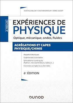 Télécharger le livre :  Expériences de physique - Optique, mécanique, ondes, fluides - 6e éd.