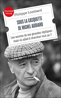Télécharger le livre :  Sous la casquette de Michel Audiard