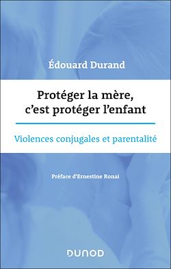 Télécharger le livre :  Protéger la mère, c'est protéger l'enfant