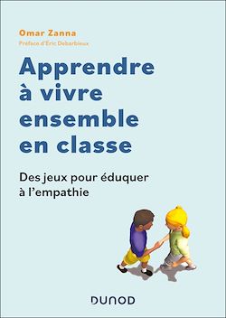 Télécharger le livre :  Apprendre à vivre ensemble en classe