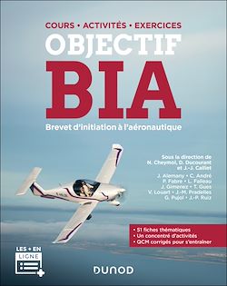 Télécharger le livre :  Objectif BIA - Brevet d'initiation à l'aéronautique