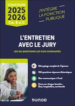 Télécharger le livre :  L'entretien avec le jury - Concours et examens professionnels cat. B et C