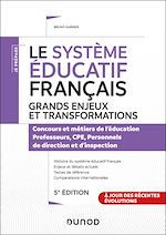 Télécharger le livre :  Le système éducatif français - 5e éd. - Grands enjeux et transformations