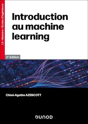 Download the eBook: Introduction au Machine Learning - 3e éd.