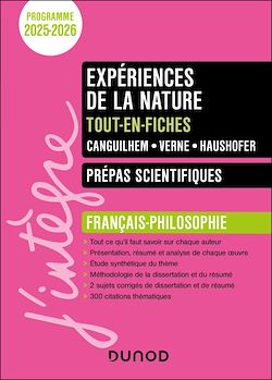 Télécharger le livre :  Expériences de la nature - Tout-en-fiches - Prépas scientifiques Français-philosophie - 2025-2026