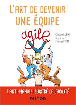 Télécharger le livre :  L'art de devenir une équipe agile