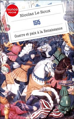 Télécharger le livre :  1515 - Guerre et paix à la Renaissance
