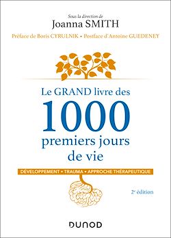 Télécharger le livre :  Le GRAND livre des 1000 premiers jours de vie - 2e éd.