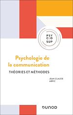 Télécharger le livre :  Psychologie de la communication - 3e éd.