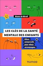 Download this eBook Les clés de la santé mentale des enfants