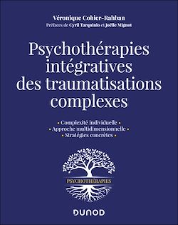 Télécharger le livre :  Psychothérapies intégratives des traumas complexes