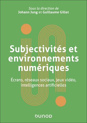 Téléchargez le livre :  Subjectivités et environnements numériques