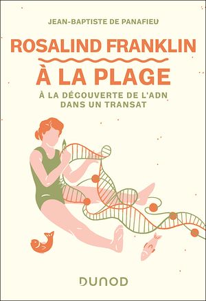 Téléchargez le livre :  Rosalind Franklin à la plage