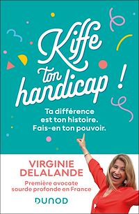 Téléchargez le livre :  Kiffe ton handicap !