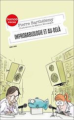 Télécharger le livre :  Improbablologie et au-delà