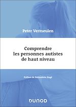 Télécharger le livre :  Comprendre les personnes autistes de haut niveau