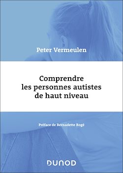 Télécharger le livre :  Comprendre les personnes autistes de haut niveau