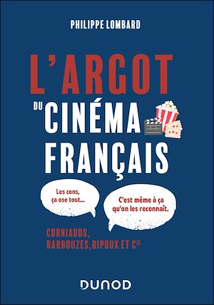 Téléchargez le livre :  L'Argot du cinéma français