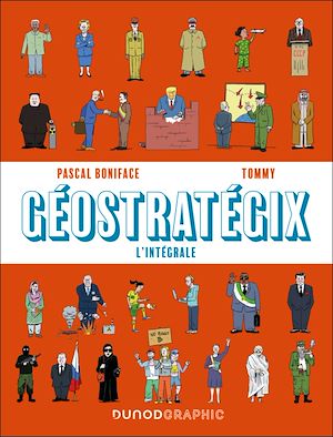 Téléchargez le livre :  Géostratégix : L'intégrale
