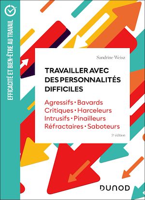 Téléchargez le livre :  Travailler avec des personnalités difficiles - 3e éd.