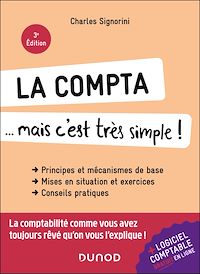 Téléchargez le livre :  La compta... mais c'est très simple ! 3e éd.