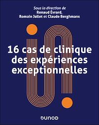 Téléchargez le livre :  16 cas de clinique des expériences exceptionnelles