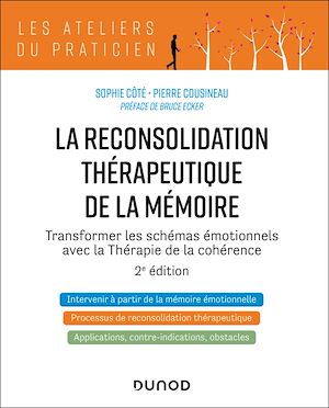 Téléchargez le livre :  La reconsolidation thérapeutique de la mémoire - 2e éd.