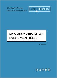 Télécharger le livre : La communication événementielle - 3e éd.