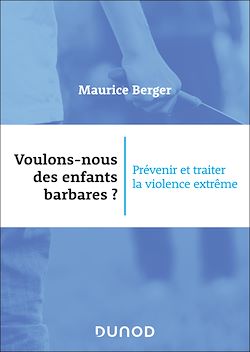 Télécharger le livre :  Voulons-nous des enfants barbares ?