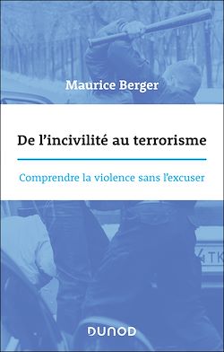 Télécharger le livre :  De l'incivilité au terrorisme