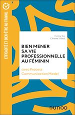 Télécharger le livre :  Bien mener sa vie professionnelle au féminin