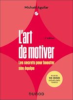 Télécharger le livre :  L'Art de motiver - 2e éd
