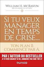 Télécharger le livre :  Si tu veux manager en temps de crise...